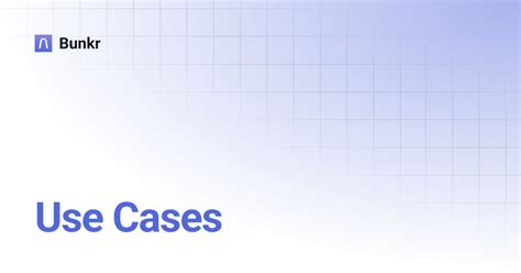 bunkrr search|Use Cases .